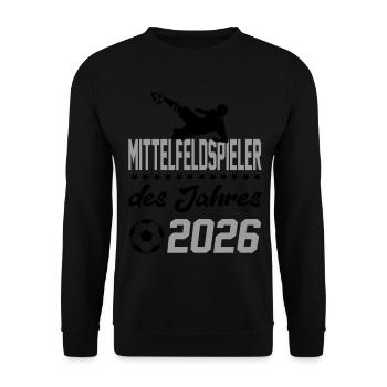 Mittelfeldspieler 2026 Fußball Fußballspieler Fun - Unisex Pullover - Schwarz - Vorne - Alina (178cm) & Michal (187cm)