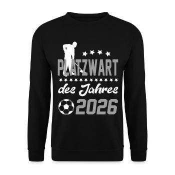 Platzwart 2026 Fußball Fußballspieler Sprüche  - Unisex Pullover - Schwarz - Vorne - Alina (178cm) & Michal (187cm)