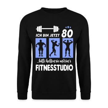 80 Jahre Alter Geburtstag Bodybuilding Mann Sport - Unisex Pullover - Schwarz - Vorne - Alina (178cm) & Michal (187cm)
