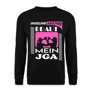 Junggeselinnenabschied Braut Mein JGA Saufen - Unisex Pullover - Schwarz - Vorne - Alina (178cm) & Michal (187cm)