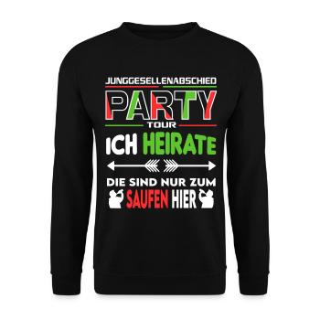 Junggesellenabschied Ich heirate Zum Saufen hier - Unisex Pullover - Schwarz - Vorne - Alina (178cm) & Michal (187cm)