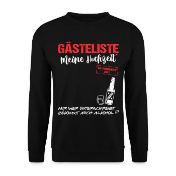 Gästeliste Married Gästebuch Hochzeit Alkohol - Unisex Pullover - Schwarz - Vorne - Alina (178cm) & Michal (187cm)