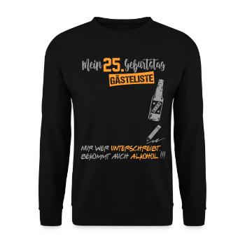 Gästeliste Gästebuch 25 Jahre Alter Birthday - Unisex Pullover - Schwarz - Vorne - Alina (178cm) & Michal (187cm)