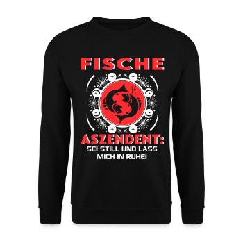 Sternzeichen Fische Aszendent Geburtstag Sprüche - Unisex Pullover - Schwarz - Vorne - Alina (178cm) & Michal (187cm)