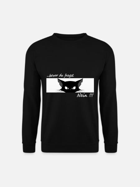 Bevor du fragst nein Katzenmotiv lustige Katze - Unisex Pullover - Schwarz