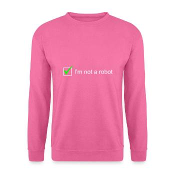 Je ne suis pas un robot I Captcha Nerd Internet en ligne - Sweat-shirt Unisexe - rose - Devant