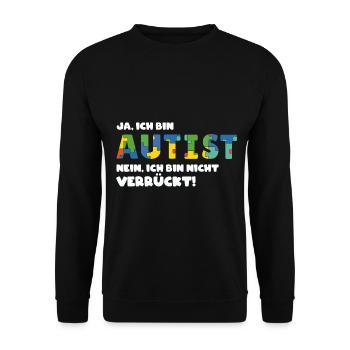 Autismus Bewusstsein Bunte Asperger Spruch - Unisex Pullover - Schwarz - Vorne - Alina (178cm) & Michal (187cm)