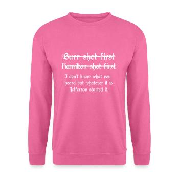 Burr Shot First Alexander Hamilton Drôle Unique - Sweat-shirt Unisexe - rose - Devant