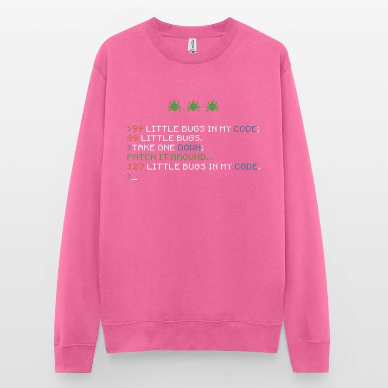 99 Little Bugs In My Code Coding Debugging Funny Sweat-shirt Unisexe