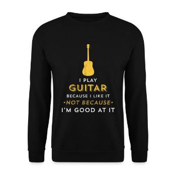 Je joue de la guitare parce que je l'aime drôle - Sweat-shirt Unisexe - noir - Devant - Alina (178cm) & Michal (187cm)