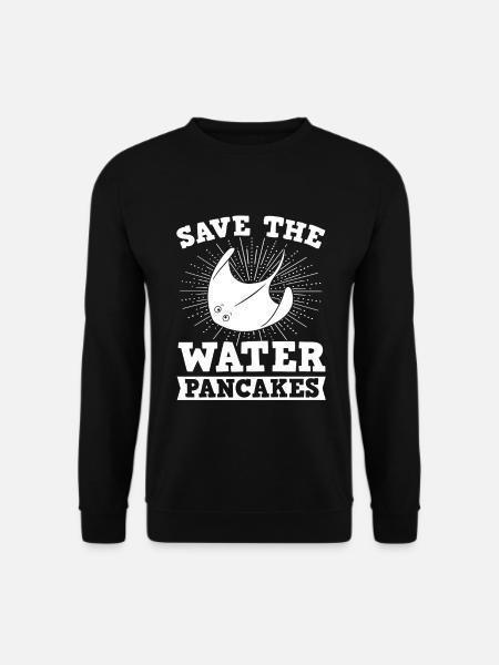 Speichern Sie die Wasserpfannkuchen Ray Sea Pancakes Meme Tee - Unisex Pullover - Schwarz