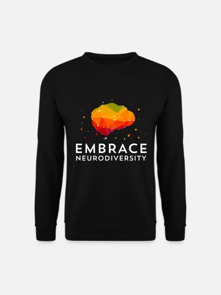 Embrace Neurodiversity For Asd, Adhd, Tourette'S - Unisex Sweatshirt - black