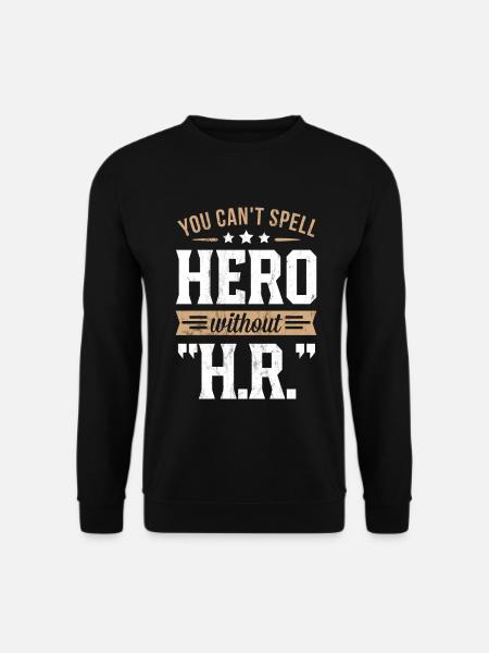 Personalmanager - Sie können Helden nicht buchstabieren - Unisex Pullover - Schwarz