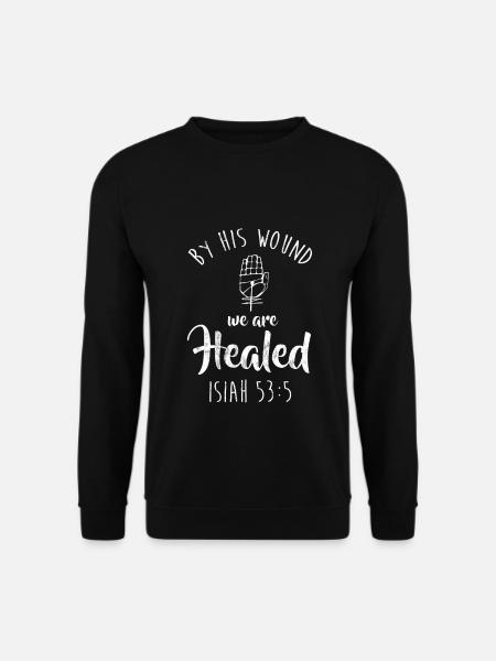 Christlicher religiöser Glaube Jesaja 53: 5 Wir sind - Unisex Pullover - Schwarz