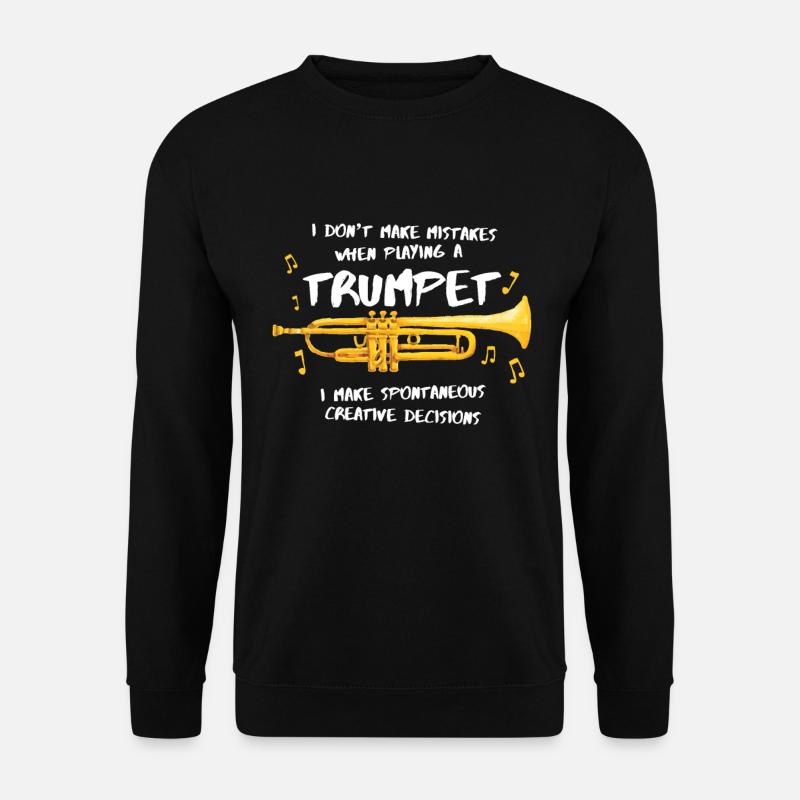 Ich mache keine Fehler, wenn ich Trompete spiele - Unisex Pullover - Schwarz