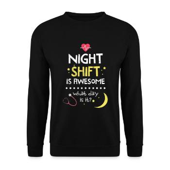 Nachtschicht ist fantastisch, welcher Tag ist es Krankenschwester - Unisex Pullover - Schwarz - Vorne - Alina (178cm) & Michal (187cm)