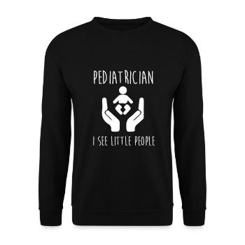 Pediatrician - Pediatrician I See Little People - Unisex Sweatshirt - black - Front - Alina (178cm) & Michal (187cm)