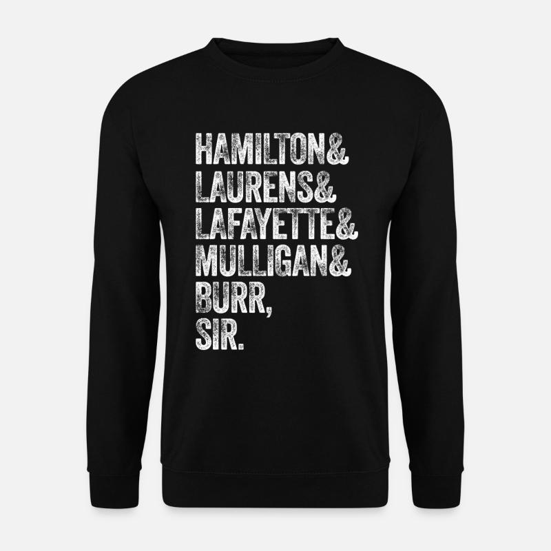 Laurens Lafayette Mulligan Hamilton Burr - Unisex Sweatshirt - black