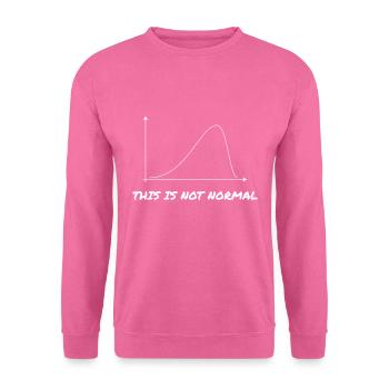 Wissenschaft März Mathematik nicht normal Statistik widerstehen - Unisex Pullover - Pink - Vorne