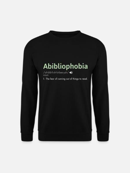 Abibliophobie - Für Bücherliebhaber und Bücherwürmer - Unisex Pullover - Schwarz