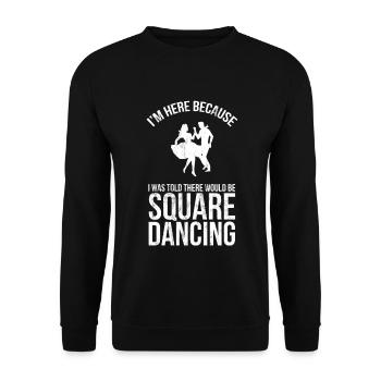 On m'a dit qu'il y aurait un couple dansant carré - Sweat-shirt Unisexe - noir - Devant - Alina (178cm) & Michal (187cm)