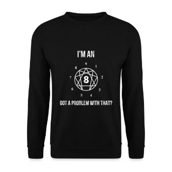 Ich bin ein Enneagramm 8. Hast du ein Problem damit? Komisch - Unisex Pullover - Schwarz - Vorne - Alina (178cm) & Michal (187cm)