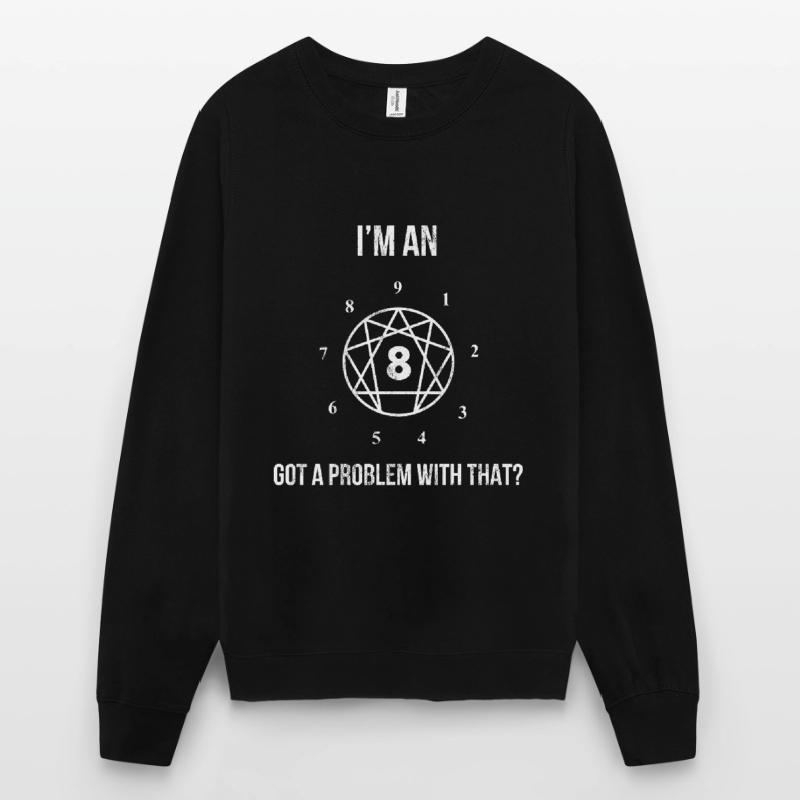 Ich bin ein Enneagramm 8. Hast du ein Problem damit? Komisch Unisex Pullover