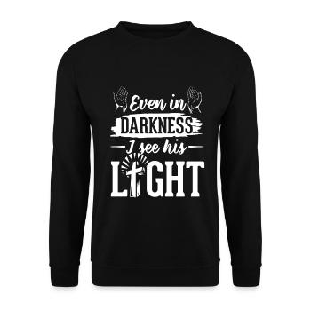 Dans les ténèbres, je vois sa lumière Jésus Christian S pour - Sweat-shirt Unisexe - noir - Devant - Alina (178cm) & Michal (187cm)