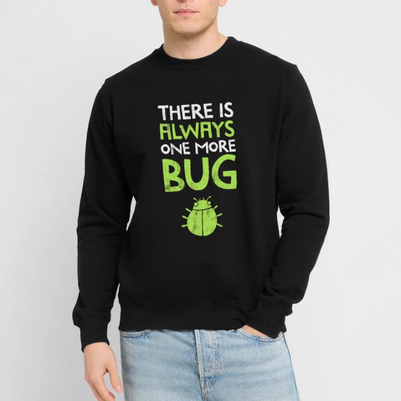 Es gibt immer noch einen Bug Qa Engineer Test Unisex Pullover