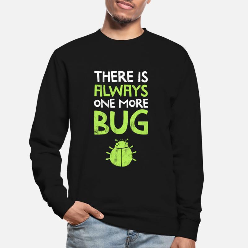 Es gibt immer noch einen Bug Qa Engineer Test Unisex Pullover