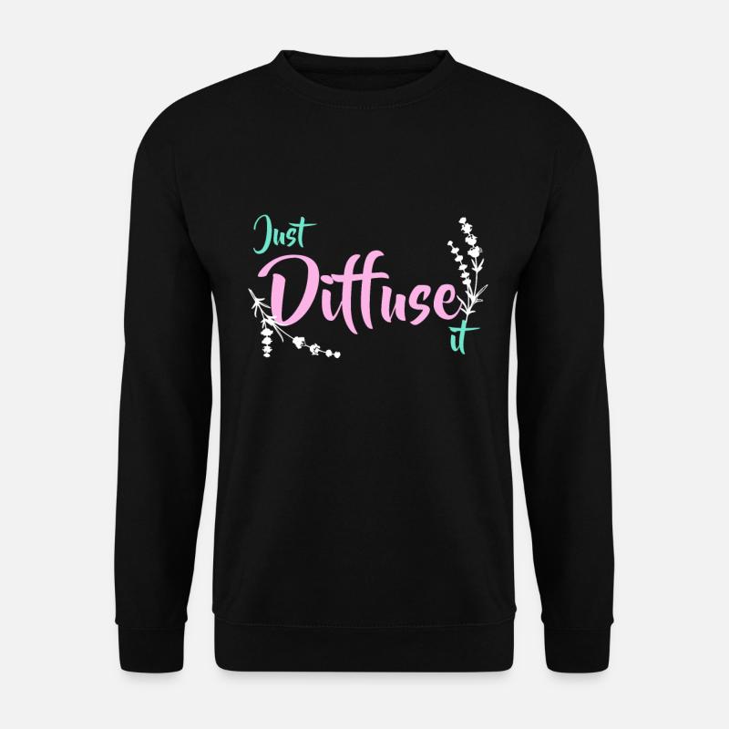 Diffuse es einfach ätherische Öle - Unisex Pullover - Schwarz