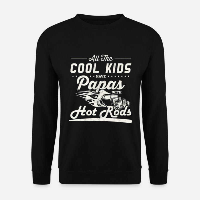 Coole Kinder haben Papas mit Hot Rods Vatertag - Unisex Pullover - Schwarz