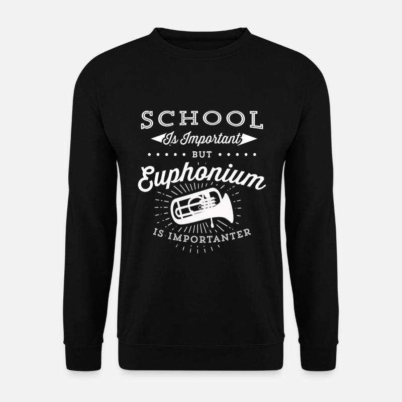 L'école est importante mais l'euphonium est plus important - Sweat-shirt Unisexe - noir