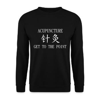Acupuncture; Acupuncturists Get To The Point - Unisex Sweatshirt - black - Front - Alina (178cm) & Michal (187cm)