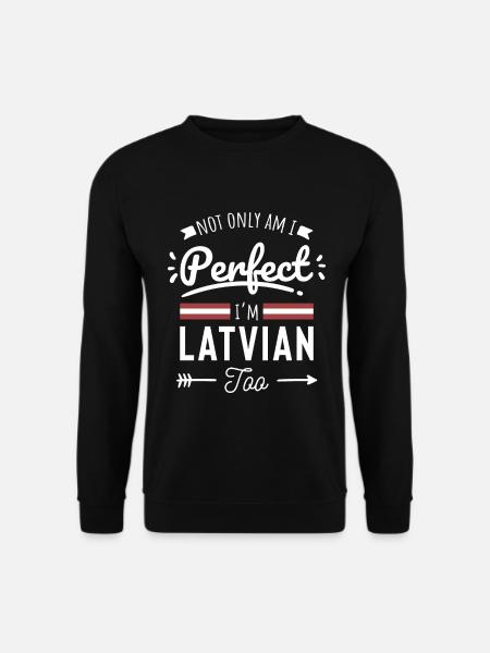 Latvia Im Perfect Im Latvian Flag - Unisex Sweatshirt - black
