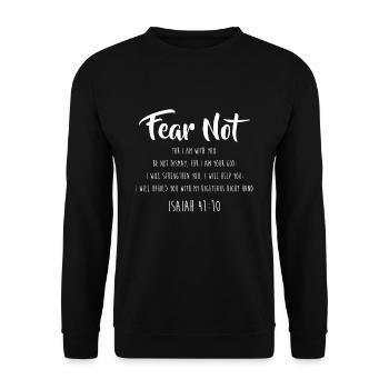 Fear Not Isaiah 41:10 For Christian Men & Women - Unisex Sweatshirt - black - Front - Alina (178cm) & Michal (187cm)