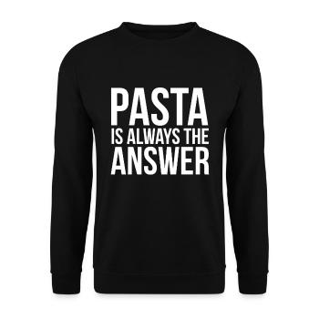 Pasta ist immer die Antwort Lustiger Pasta-Liebhaber - Unisex Pullover - Schwarz - Vorne - Alina (178cm) & Michal (187cm)