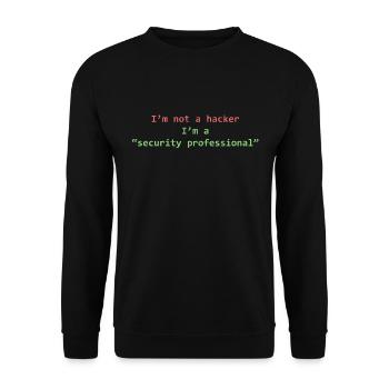 Je ne suis pas un hacker Je suis un professionnel de la sécurité - Sweat-shirt Unisexe - noir - Devant - Alina (178cm) & Michal (187cm)