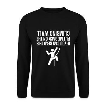 Wenn Sie dies lesen können, setzen Sie mich wieder auf das Klettern - Unisex Pullover - Schwarz - Vorne - Alina (178cm) & Michal (187cm)