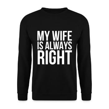 My Wife Is Always Right Funny For Good Husbands - Unisex Sweatshirt - black - Front - Alina (178cm) & Michal (187cm)
