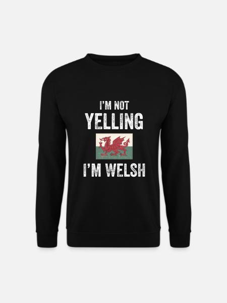Ich schreie nicht Ich bin Walisisch - Wales Flagge - Unisex Pullover - Schwarz