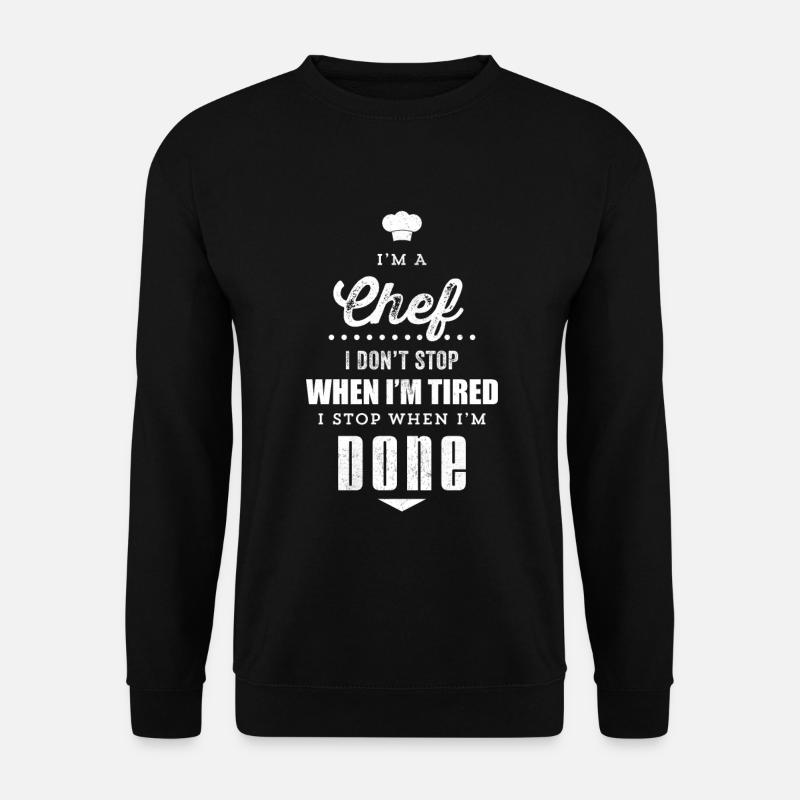 Chef - I Am A Chef Print - Unisex Sweatshirt - black