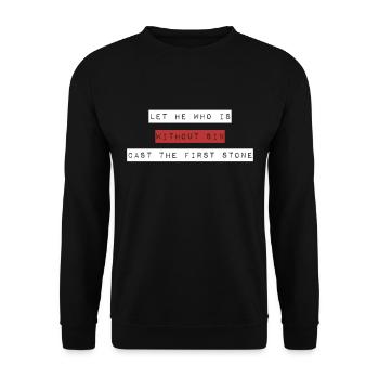 Ohne Sünde Wirf die erste Steinbibel Johannes 8: 7 Jesus - Unisex Pullover - Schwarz - Vorne - Alina (178cm) & Michal (187cm)