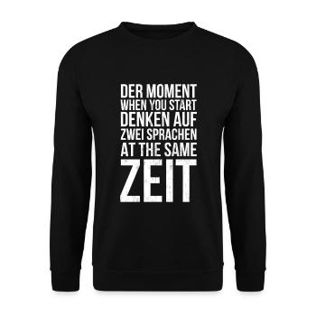 Der Moment When You Start Denken Auf Zwei Funny - Unisex Sweatshirt - black - Front - Alina (178cm) & Michal (187cm)