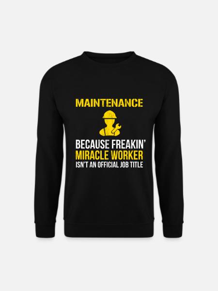 Maintenance - Cadeau pour la conception du personnel d'entretien - Sweat-shirt Unisexe - noir