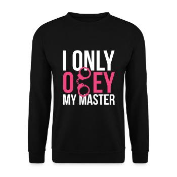Unterwürfiger Druck - ich gehorche nur meinem Meister - Unisex Pullover - Schwarz - Vorne - Alina (178cm) & Michal (187cm)