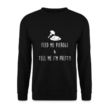 Feed Me Pierogi And Tell Me I'M Pretty Print - Unisex Sweatshirt - black - Front - Alina (178cm) & Michal (187cm)
