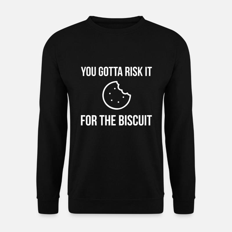 Risk It For The Biscuit - Unisex Sweatshirt - black