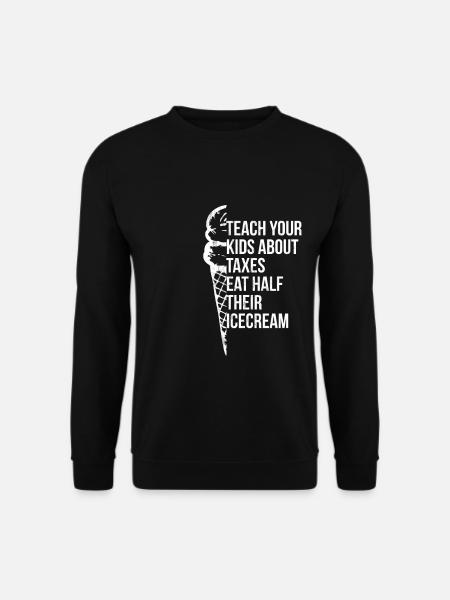 Steuern Steuern Steuerdiebstahl Libertär Konservativ - Unisex Pullover - Schwarz