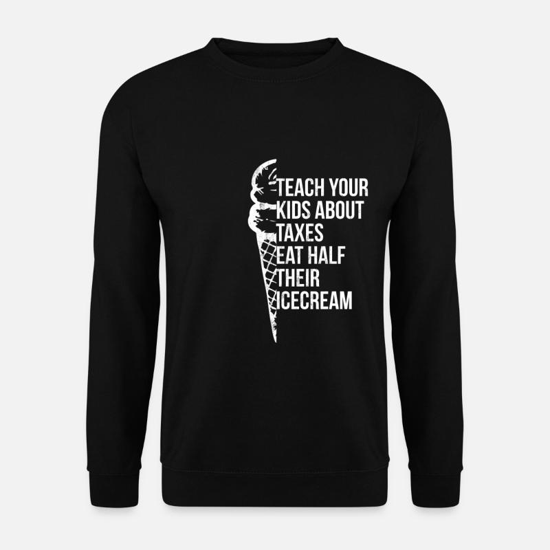 Steuern Steuern Steuerdiebstahl Libertär Konservativ - Unisex Pullover - Schwarz